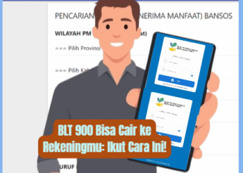 BLT 900 Bisa Cair ke Rekeningmu: Ikut Cara Ini!
