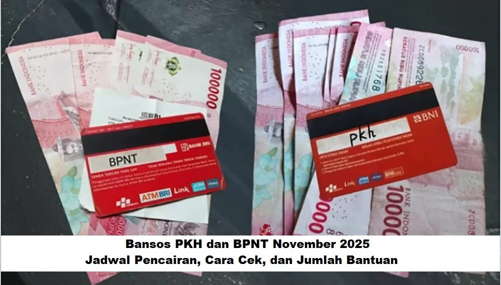 Bansos PKH dan BPNT November 2025: Jadwal Pencairan, Cara Cek, dan Jumlah Bantuan