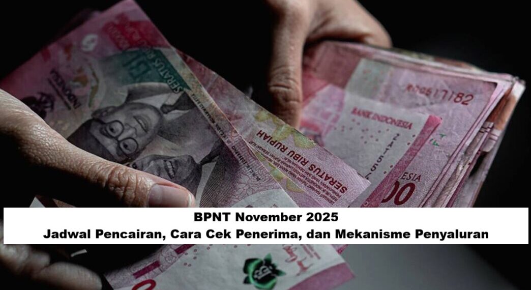 BPNT November 2025: Jadwal Pencairan, Cara Cek Penerima, dan Mekanisme Penyaluran