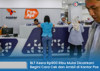 BLT Kesra Rp900 Ribu Mulai Dicairkan! Begini Cara Cek dan Mengambilnya di Kantor Pos
