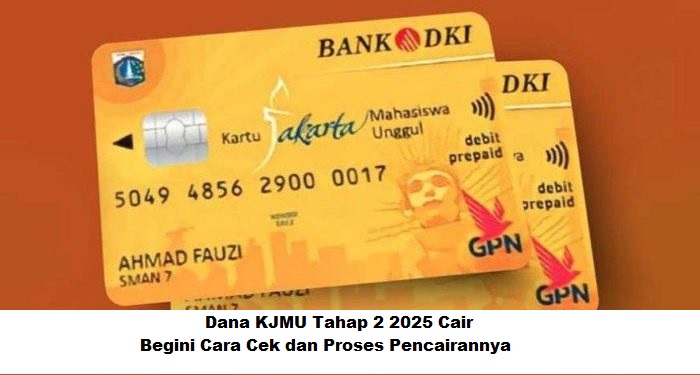 Dana KJMU Tahap 2 2025 Cair: Begini Cara Cek dan Proses Pencairannya