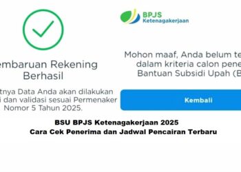 BSU BPJS Ketenagakerjaan 2025: Cara Cek Penerima dan Jadwal Pencairan Terbaru