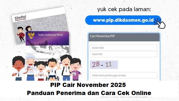 PIP Cair November 2025: Panduan Penerima dan Cara Cek Online