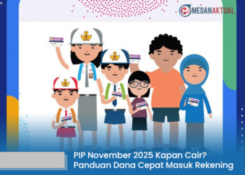 PIP November 2025 Kapan Cair? Ini Panduan Lengkap Agar Dana Cepat Masuk Rekening