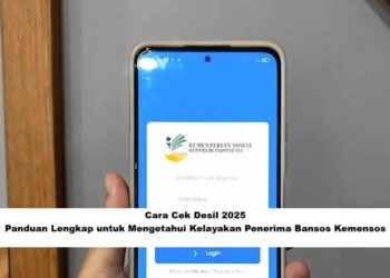 Cara Cek Desil 2025: Panduan Lengkap untuk Mengetahui Kelayakan Penerima Bansos Kemensos