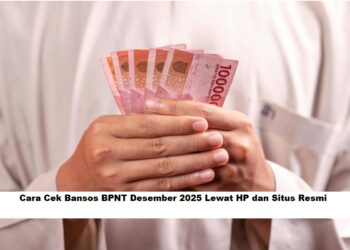 Cara Cek Bansos BPNT Desember 2025 Lewat HP dan Situs Resmi
