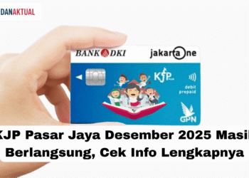 KJP Pasar Jaya Desember 2025 Masih Berlangsung, Cek Info Lengkapnya