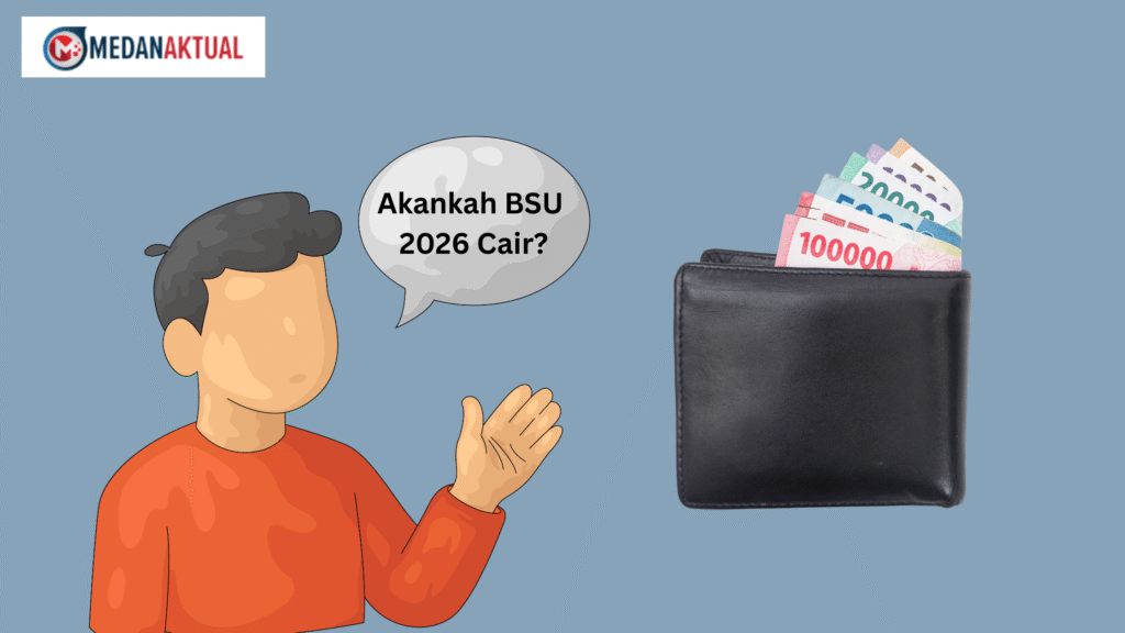 Apakah BSU Akan Dicairkan Lagi di Tahun 2026?
