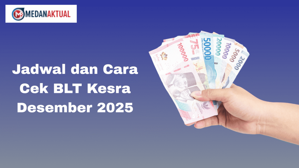 Jadwal dan Cara Cek BLT Kesra Desember 2025