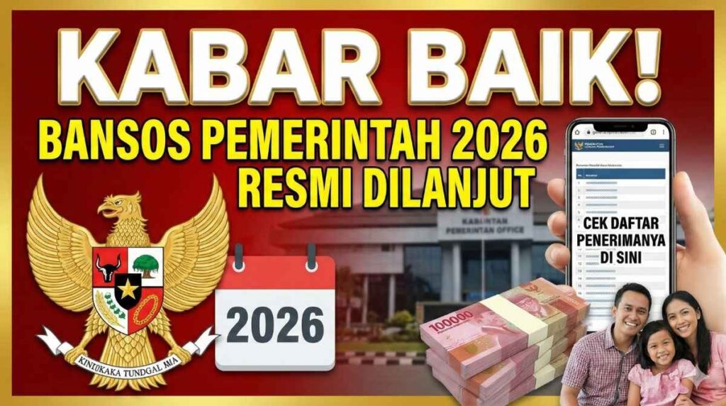 Kamu Wajib Tahu! Ini Daftar Bansos yang Cair Januari 2026