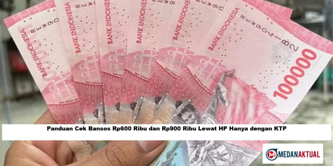 Panduan Cek Bansos Rp600 Ribu dan Rp900 Ribu Lewat HP Hanya dengan KTP