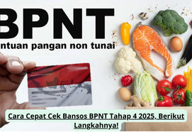 Cara Cepat Cek Bansos BPNT Tahap 4 2025, Berikut Langkahnya!