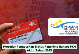 Prosedur Pengecekan Status Penerima Bansos PKH Akhir Tahun 2025