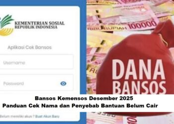 Bansos Kemensos Desember 2025: Panduan Cek Nama dan Penyebab Bantuan Belum Cair
