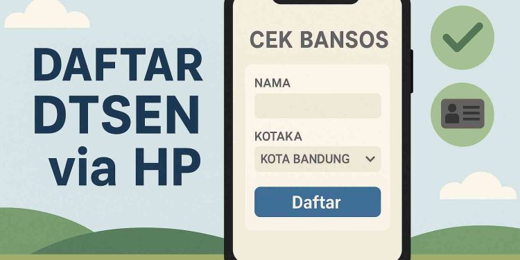 Pastikan Nama Anda Terdaftar di DTSEN agar Bantuan Sosial Bisa Cair