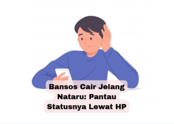 Bansos Cair Jelang Nataru: Pantau Statusnya Lewat HP