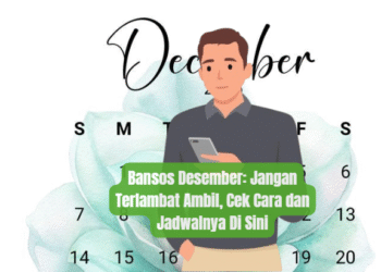 Bansos Desember: Jangan Terlambat Ambil, Cek Cara dan Jadwalnya Di Sini