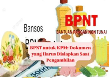 BPNT untuk KPM: Dokumen yang Harus Disiapkan Saat Pengambilan