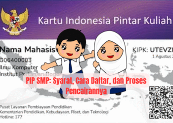 PIP SMP: Syarat, Cara Daftar, dan Proses Pencairannya