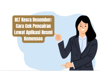 BLT Kesra Desember: Cara Cek Pencairan Lewat Aplikasi Resmi Kemensos