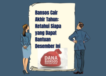 Bansos Cair Akhir Tahun: Ketahui Siapa yang Dapat Bantuan Desember Ini