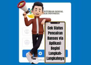 Cek Status Pencairan Bansos via Aplikasi: Begini Langkah-Langkahnya