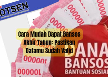 Cara Mudah Dapat Bansos Akhir Tahun: Pastikan Datamu Sudah Valid