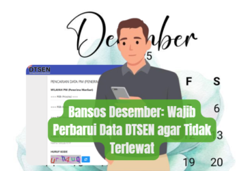 Bansos Desember: Wajib Perbarui Data DTSEN agar Tidak Terlewat