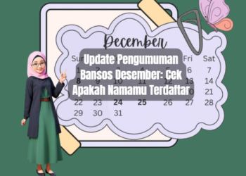 Update Pengumuman Bansos Desember: Cek Apakah Namamu Terdaftar