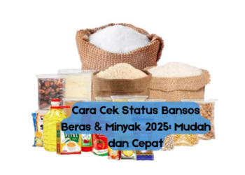 Cara Cek Status Bansos Beras & Minyak 2025: Mudah dan Cepat