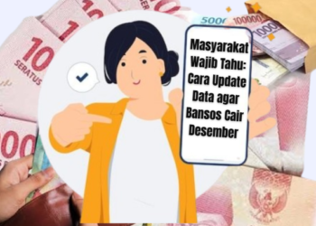 Masyarakat Wajib Tahu: Cara Update Data agar Bansos Cair Desember