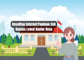 Kesulitan Internet:Panduan Cek Bansos Lewat Kantor Desa