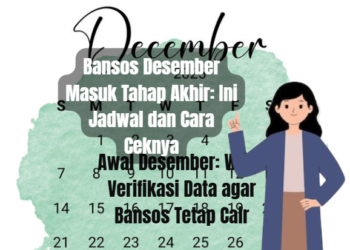 Bansos Desember Masuk Tahap Akhir: Ini Jadwal dan Cara Ceknya