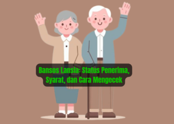 Bansos Lansia: Status Penerima, Syarat, dan Cara Mengecek