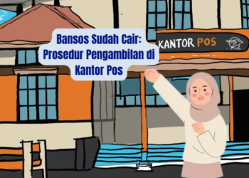 Bansos Sudah Cair: Prosedur Pengambilan di Kantor Pos
