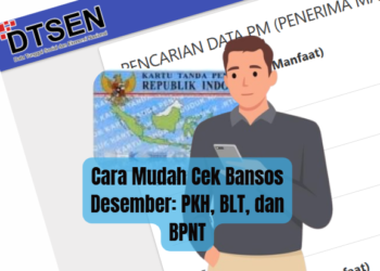 Cara Mudah Cek Bansos Desember: PKH, BLT, dan BPNT