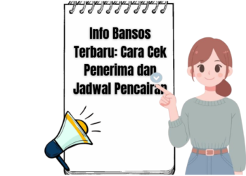 Info Bansos Terbaru: Cara Cek Penerima dan Jadwal Pencairan