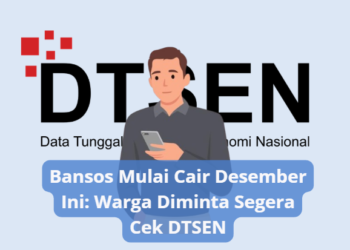 Bansos Mulai Cair Desember Ini: Warga Diminta Segera Cek DTSEN