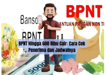 BPNT Hingga 600 Ribu Cair: Cara Cek Penerima dan Jadwalnya