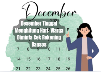 Desember Tinggal Menghitung Hari: Warga Diminta Cek Rekening Bansos