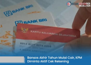 Bansos Akhir Tahun Mulai Digelontorkan, KPM Diminta Aktif Cek Rekening Sebelum Tutup Buku 2025