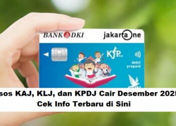 Bansos KAJ, KLJ, dan KPDJ Cair Desember 2025: Cek Info Terbaru di Sini