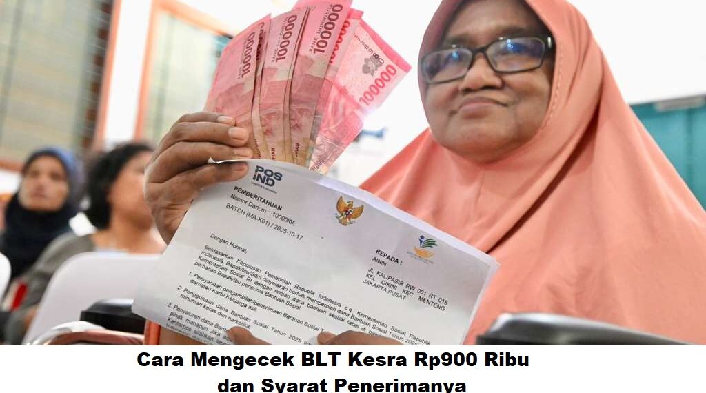 Cara Mengecek BLT Kesra Rp900 Ribu dan Syarat Penerimanya 