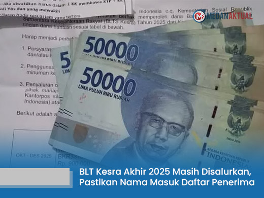 BLT Kesra Akhir 2025 Masih Disalurkan, Begini Cara Pastikan Namamu Masuk Daftar Penerima