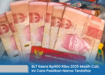 BLT Kesra Rp900 Ribu 2025 Masih Cair, Ini Cara Pastikan Kamu Termasuk Penerima
