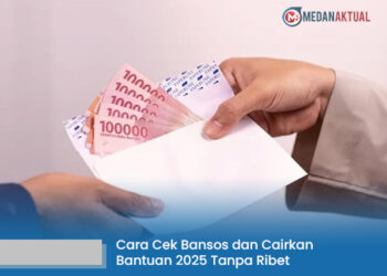 Cara Cek Bansos dan Cairkan Bantuan 2025 Tanpa Ribet