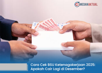 Cara Cek BSU Ketenagakerjaan 2025, Apakah Benar Cair Lagi di Desember?