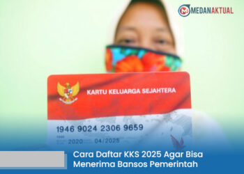 Cara Daftar KKS 2025 Agar Bisa Menerima Bansos Pemerintah: Panduan Lengkap