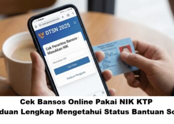 Cek Bansos Online Pakai NIK KTP: Panduan Lengkap Mengetahui Status Bantuan Sosial