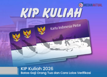 KIP Kuliah 2026: Batas Gaji Orang Tua dan Cara Lolos Verifikasi